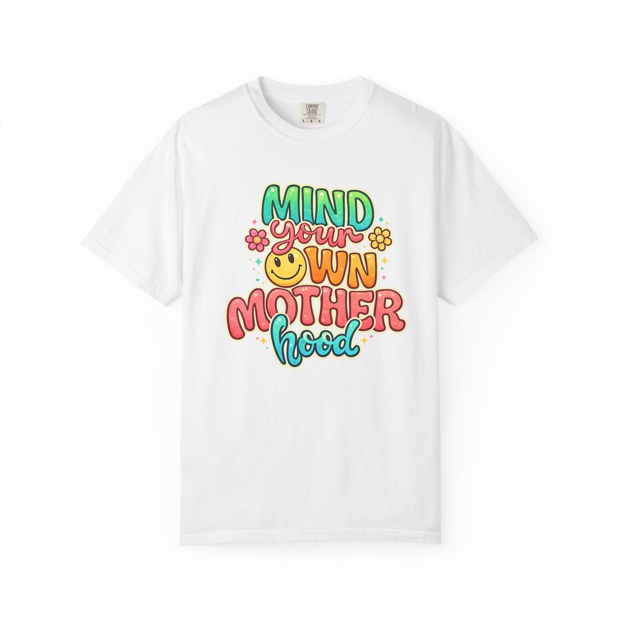 Mind Your Own Motherhood T-shirt | Retro Floral Smiley Mom Typography