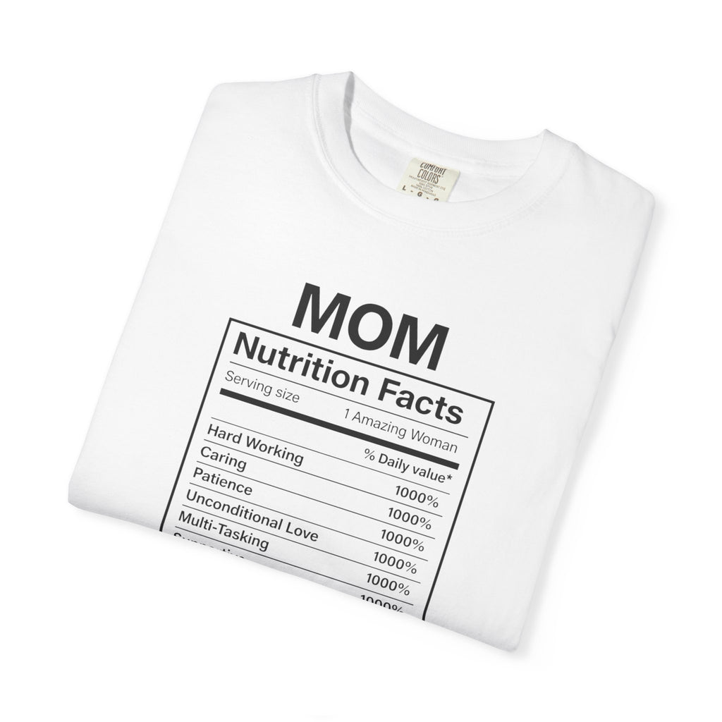 Mother Nutrition Facts Shirt, Best Mom Ever, Mother's Day Shirt, Mom Shirt, Mother's Day Gift, Mother Shirt, Mama Shirt, Happy Mother's Day