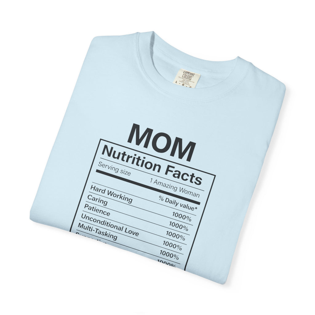 Mother Nutrition Facts Shirt, Best Mom Ever, Mother's Day Shirt, Mom Shirt, Mother's Day Gift, Mother Shirt, Mama Shirt, Happy Mother's Day